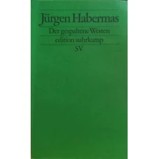DER GESPALTENE WESTEN. KLEINE POLITISCHE SCHRIFTEN X