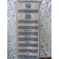 DICTIONAR GERMAN - ROMAN