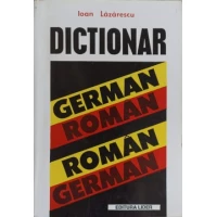 DICTIONAR ROMAN-GERMAN, GERMAN ROMAN
