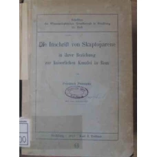 DIE INSCHRIFT VON SKAPTOPARENE IN IHRER BEZIEHUNG ZUR KAISERLICHEN KANZLEI IN ROM