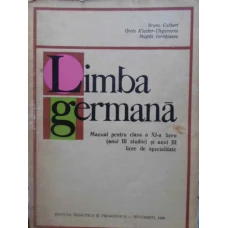 LIMBA GERMANA MANUAL PENTRU CLASA A XI-A LICEU (ANUL III STUDIU)