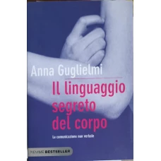 IL LINGUAGGIO SEGRETO DEL CORPO