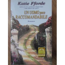 UN UOMO POCO RACCOMANDABILE