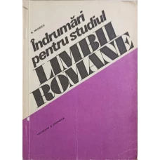 INDRUMARI PENTRU STUDIUL LIMBII ROMANE. VOCABULAR SI GRAMATICA