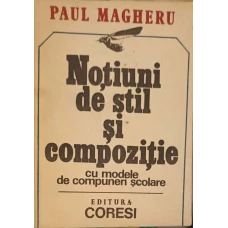 NOTIUNI DE STIL SI COMPOZITIE CU MODELE DE COMPUNERI SCOLARE
