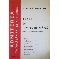 TESTE DE LIMBA ROMANA PENTRU ADMITEREA IN INVATAMANTUL SUPERIOR