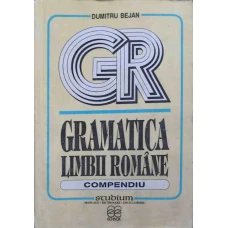 GRAMATICA LIMBII ROMANE. COMPENDIU