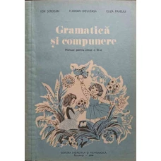GRAMATICA SI COMPUNERE. MANUAL PENTRU CLASA A III-A