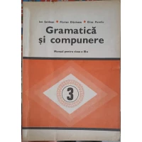 GRAMATICA SI COMPUNERE, MANUAL PENTRU CLASA A III-A