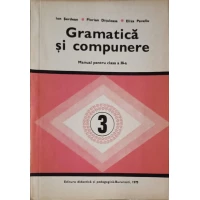GRAMATICA SI COMPUNERE, MANUAL PENTRU CLASA A III-A