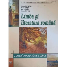LIMBA SI LITERATURA ROMANA, MANUAL PENTRU CLASA A XII-A