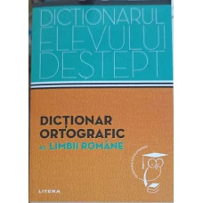 DICTIONAR ORTOGRAFIC AL LIMBII ROMANE
