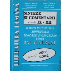 LITERATURA ROMANA. SINTEZE SI COMENTARII CLASELE IX-XII
