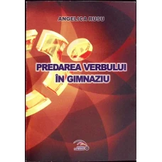 PREDAREA VERBULUI IN GIMNAZIU