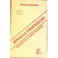 SINTAXA PROPOZITIEI. GRAMATICA LIMBII ROMANE