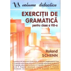 EXERCITII DE GRAMATICA PENTRU CLASA A VIII-A