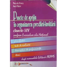 PUNCTE DE SPRIJIN IN ORGANIZAREA PREDARII-INVATARII CLASELE I-IV