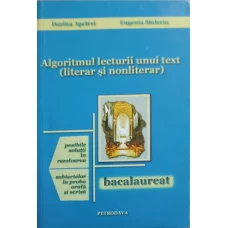 ALGORITMUL LECTURII UNUI TEXT (LITERAR SI NONLITERAR) BACALAUREAT