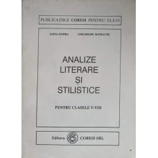 ANALIZE LITERARE SI STILISTICE PENTRU CLASELE V-VIII