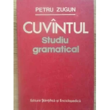 CUVANTUL. STUDIU GRAMATICAL