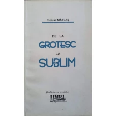 DE LA GROTESC LA SUBLIM