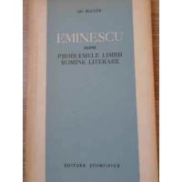 EMINESCU DESPRE PROBLEMELE LIMBII ROMINE LITERARE EMINESCU DESPRE PROBLEMELE LIMBII ROMINE LITERARE