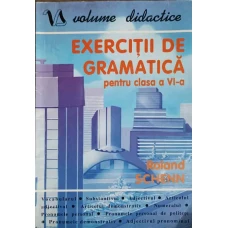 EXERCITII DE GRAMATICA PENTRU CLASA A VI-A