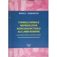 FORMELE VERBALE NEPREDICATIVE NONCONJUNCTIVALE ALE LIMBII ROMANE