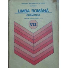 LIMBA ROMANA GRAMATICA MANUAL PENTRU CLASA A VII-A