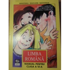 LIMBA ROMANA MANUAL PENTRU CLASA A VI-A