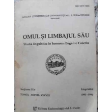 OMUL SI LIMBAJUL SAU. STUDIA LINGUISTICA IN HONOREM EUGENIO COSERIU