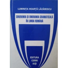 SINONIMIA SI OMONIMIA GRAMATICALA IN LIMBA ROMANA