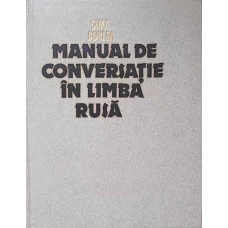 MANUAL DE CONVERSATIE IN LIMBA RUSA
