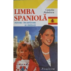 LIMBA SPANIOLA PENTRU INCEPATORI SI INITIATI