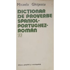 DICTIONAR DE PROVERBE SPANIOL - PORTUGHEZ - ROMAN