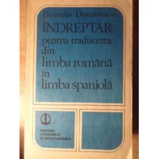INDREPTAR PENTRU TRADUCEREA DIN LIMBA ROMANA IN LIMBA SPANIOLA