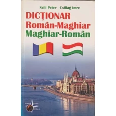 DICTIONAR ROMAN-MAGHIAR, MAGHIAR-ROMAN