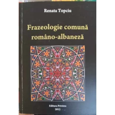 FRAZEOLOGIE COMUNA ROMANO-ALBANEZA