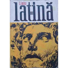 LIMBA LATINA. MANUAL PENTRU ANUL III LICEU