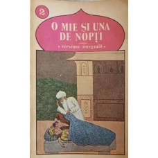 O MIE SI UNA DE NOPTI VOL.2 EDITIE INTEGRALA