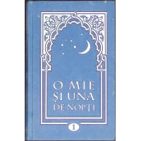 O MIE SI UNA DE NOPTI VOL.1 (NOPTILE 1-24) O MIE SI UNA DE NOPTI VOL.1 (NOPTILE 1-24)
