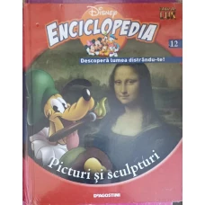 ENCICLOPEDIA DISNEY VOL.12 PICTURI SI SCULPTURI