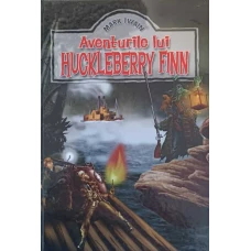 AVENTURILE LUI HUCKLEBERRY FINN
