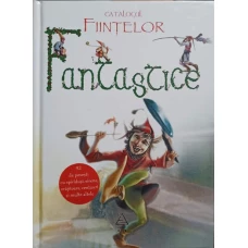 CATALOGUL FIINTELOR FANTASTICE. ILUSTRATII DE ABRIL BARRADO