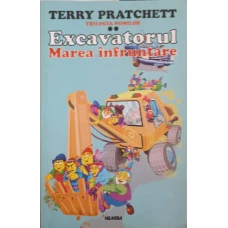 EXCAVATORUL. MAREA INFRUNTARE VOL.2