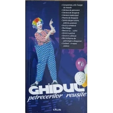 GHIDUL PETRECERILOR REUSITE