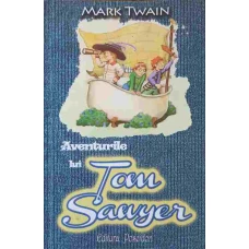 AVENTURILE LUI TOM SAWYER