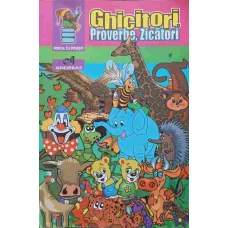 GHICITORI, PROVERBE, ZICATORI