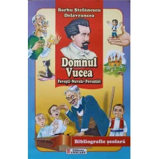 DOMNUL VUCEA. POVESTI, NUVELE, POVESTIRI