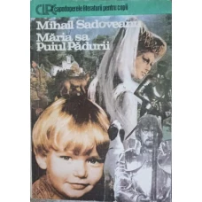 MARIA SA PUIUL PADURII